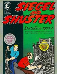 Siegel and Shuster: Dateline 1930's Comic