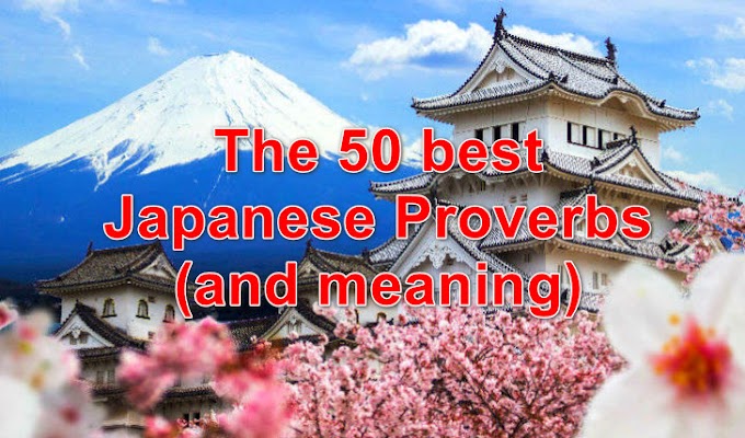 The 50 best Japanese Proverbs (and meaning)