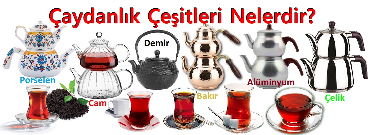 Çaydanlık Çeşitleri Nelerdir?