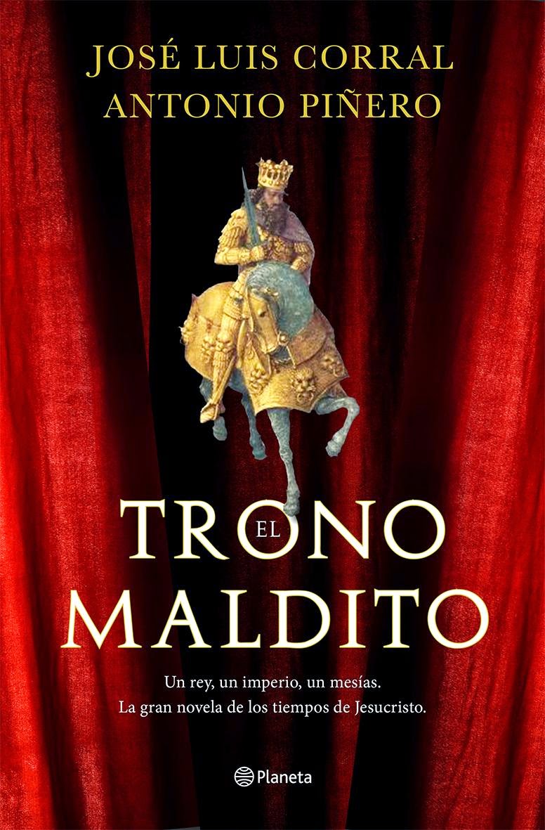 El trono maldito - José Luis Corral, Antonio Piñero (2014)