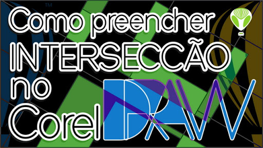 Como Preencher Intersecção no CorelDRAW