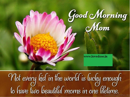 Good Morning Message For Mom 125+ Sweet Good Morning Messages For Mother - Good Morning Wishes For Mom -  Love Dose - Spread More Love