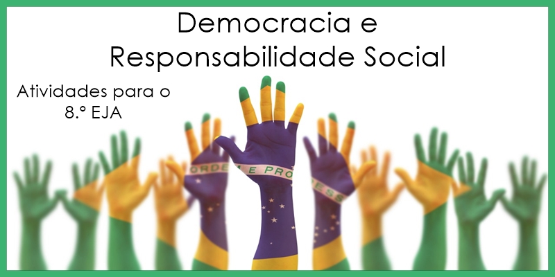 Democracia e Responsabilidade Social Democracia e Responsabilidade Social
