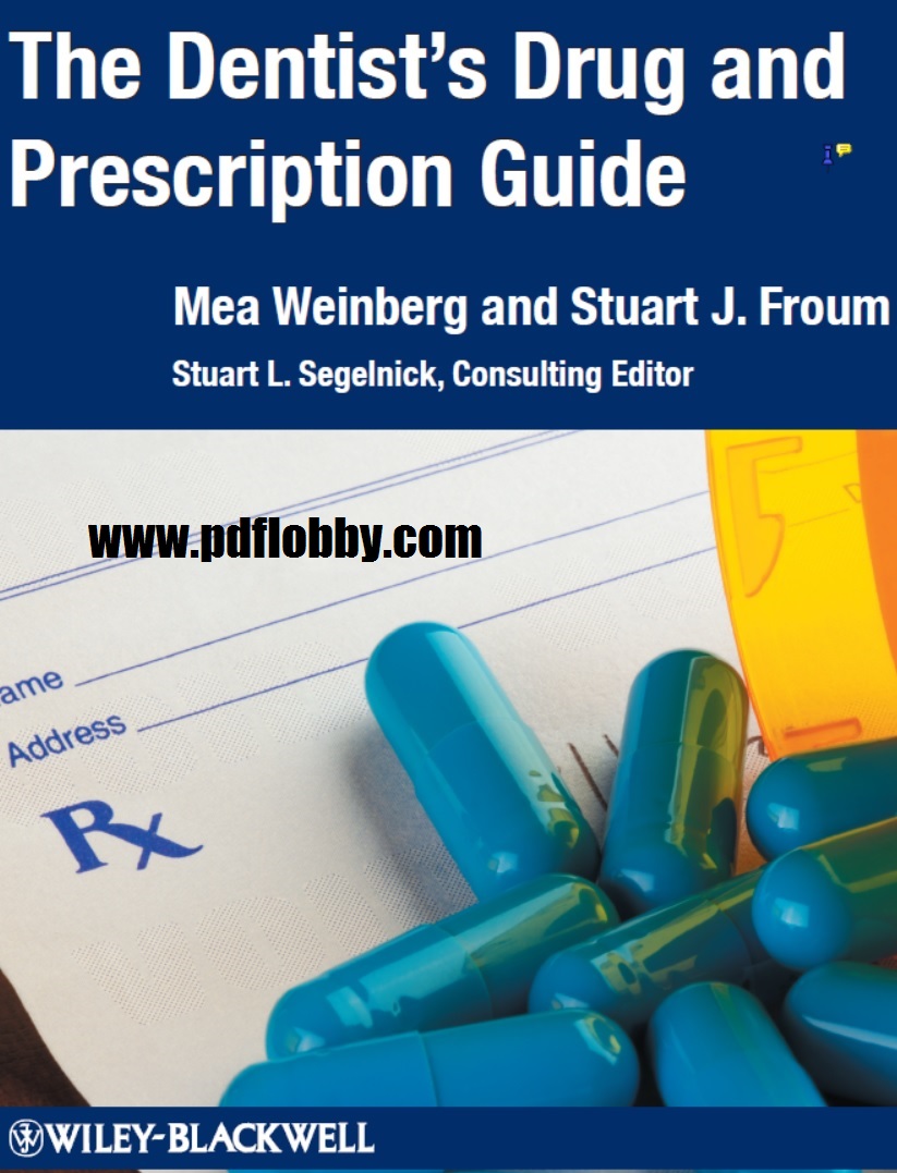 The Dentist's Drug and Prescription Guide PDF Lobby