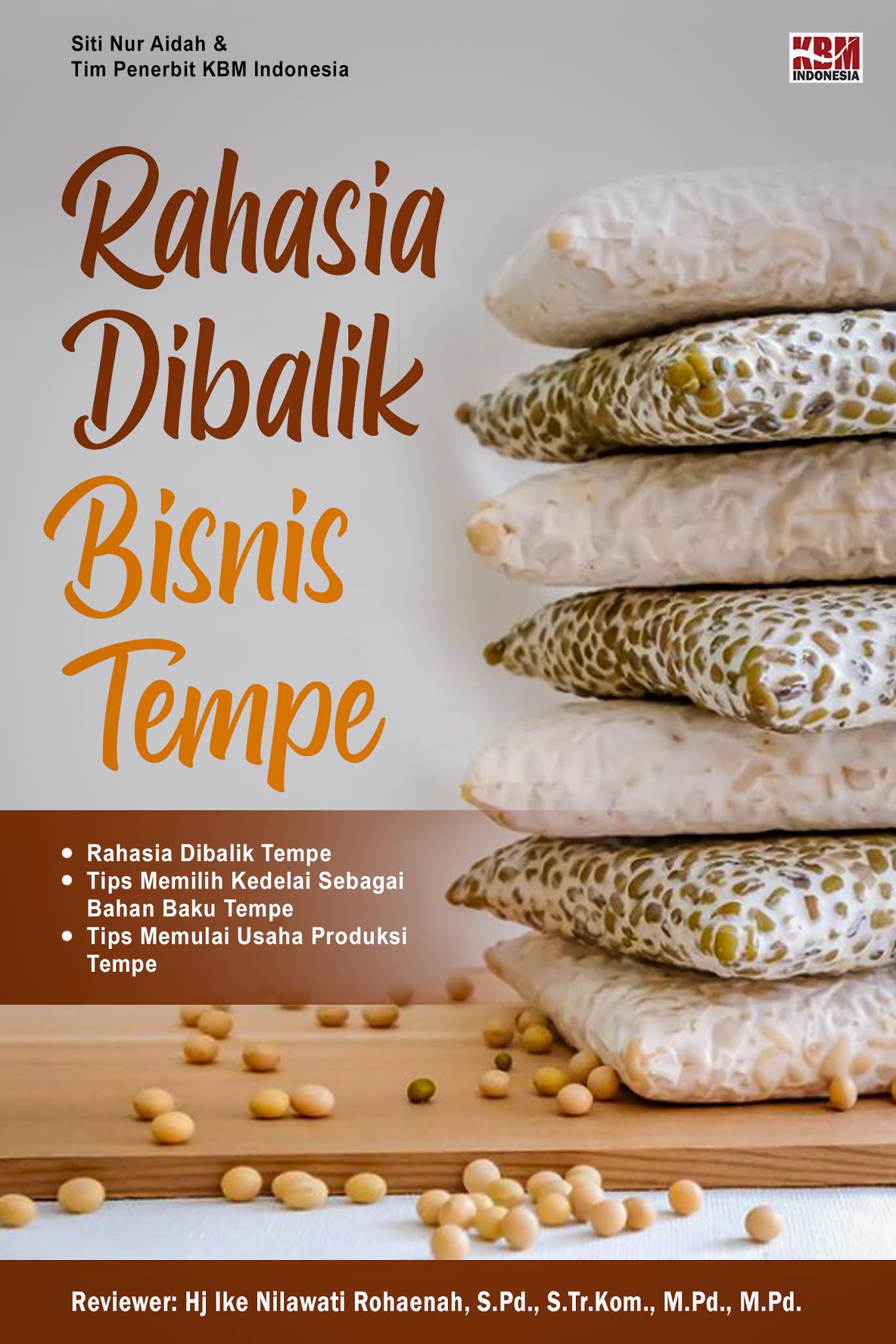 RAHASIA DIBALIK BISNIS TEMPE