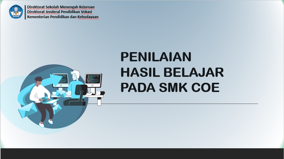 Pembelajaran dan Penilaian Pada SMK COE