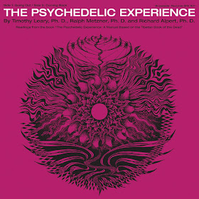 Timothy Leary, Ralph Metzner, and Richard Alpert's The Psychedelic Experience