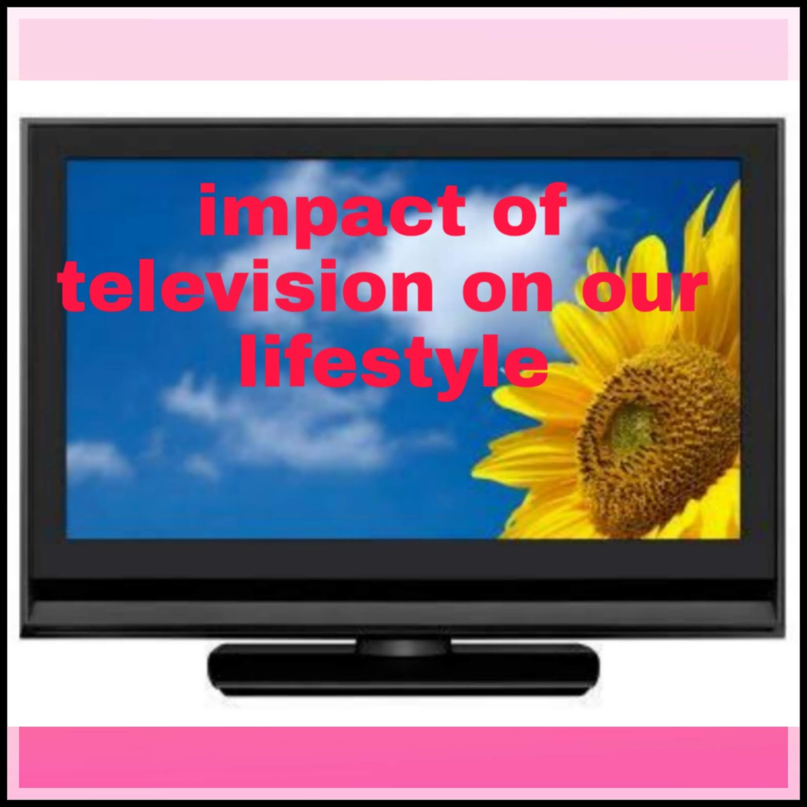 😝 Importance of television in our life. Student Opinion. 20221101
