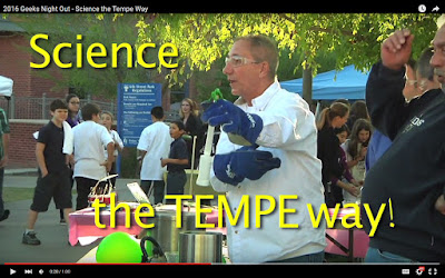  2016 Geeks Night Out - Science the Tempe Way Share https://youtu.be/C9uIj1yb0h8