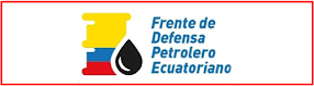 Frente de Defensa Petrolero Ecuatoriano