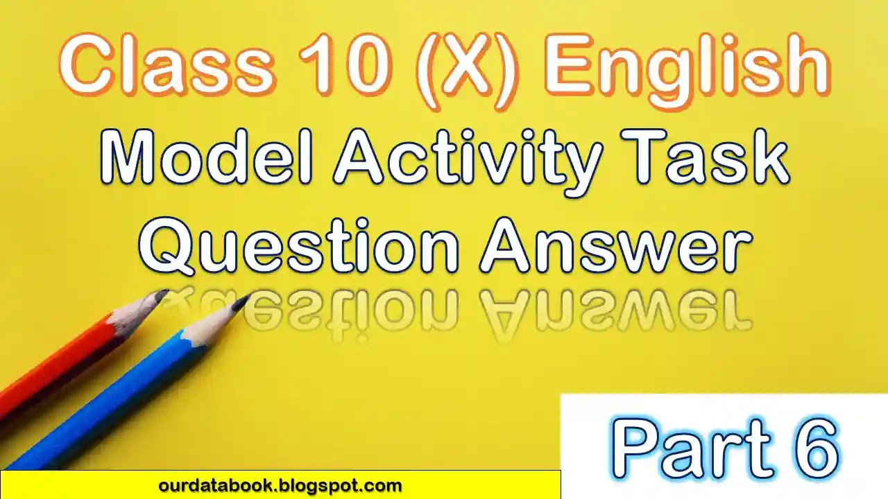Class 10 English Model Activity Task Question Answer - Part 6