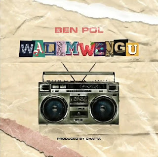 New Audio|Ben Pol-Walimwengu|Download Mp3 Audio Music 