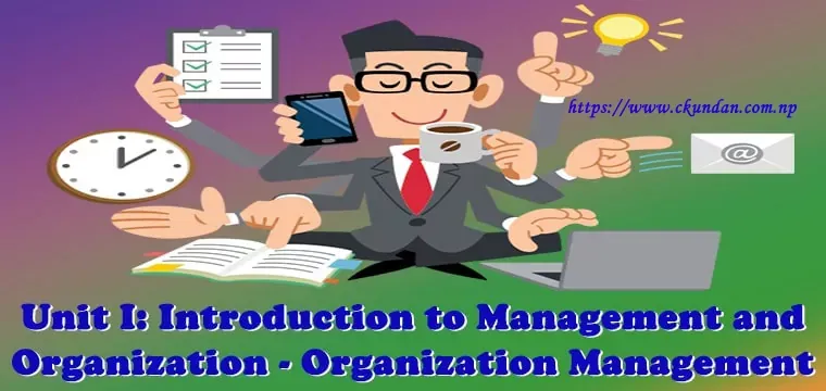 Introduction to Management and Organization - Organization Management