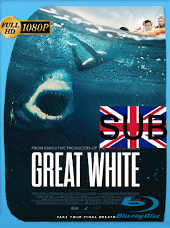 Great White (2021) [Ingles-Subtitulado] [1080P] [GoogleDrive] Hazroah
