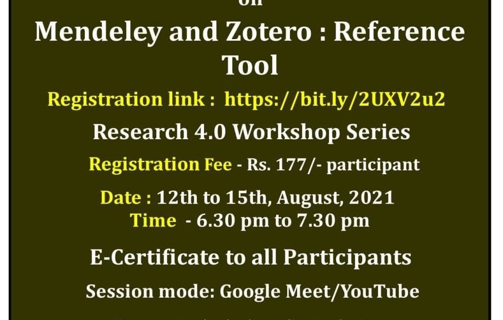 International on “Mendeley and Zotero Reference Tool" (Date & Time 12th and 15th