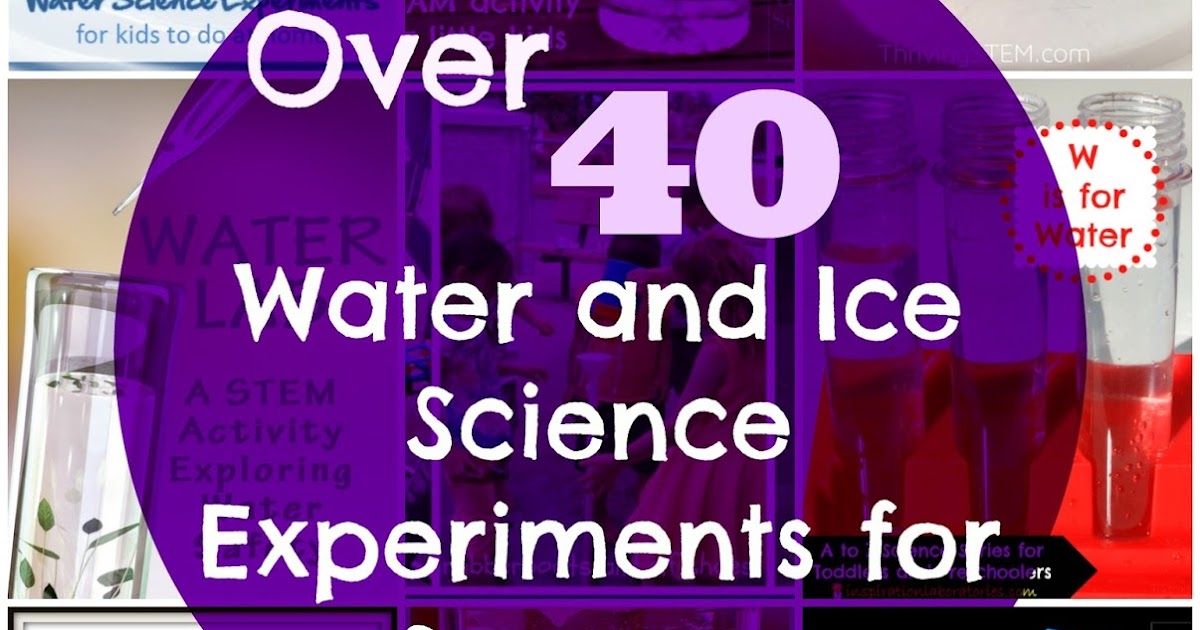 Share it! Science Over 40 Water and Ice Science Activities to Keep