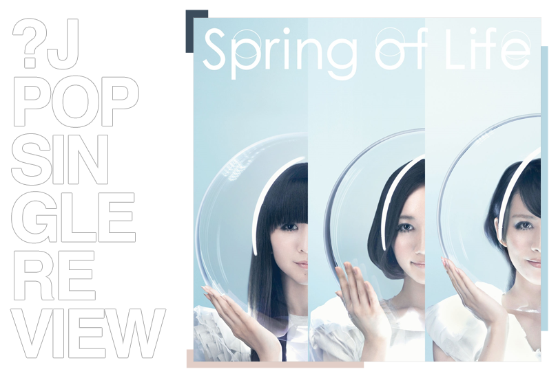 Single review: Perfume - Spring of life | Random J Pop Single review: Perfume - Spring of life | Random J Pop