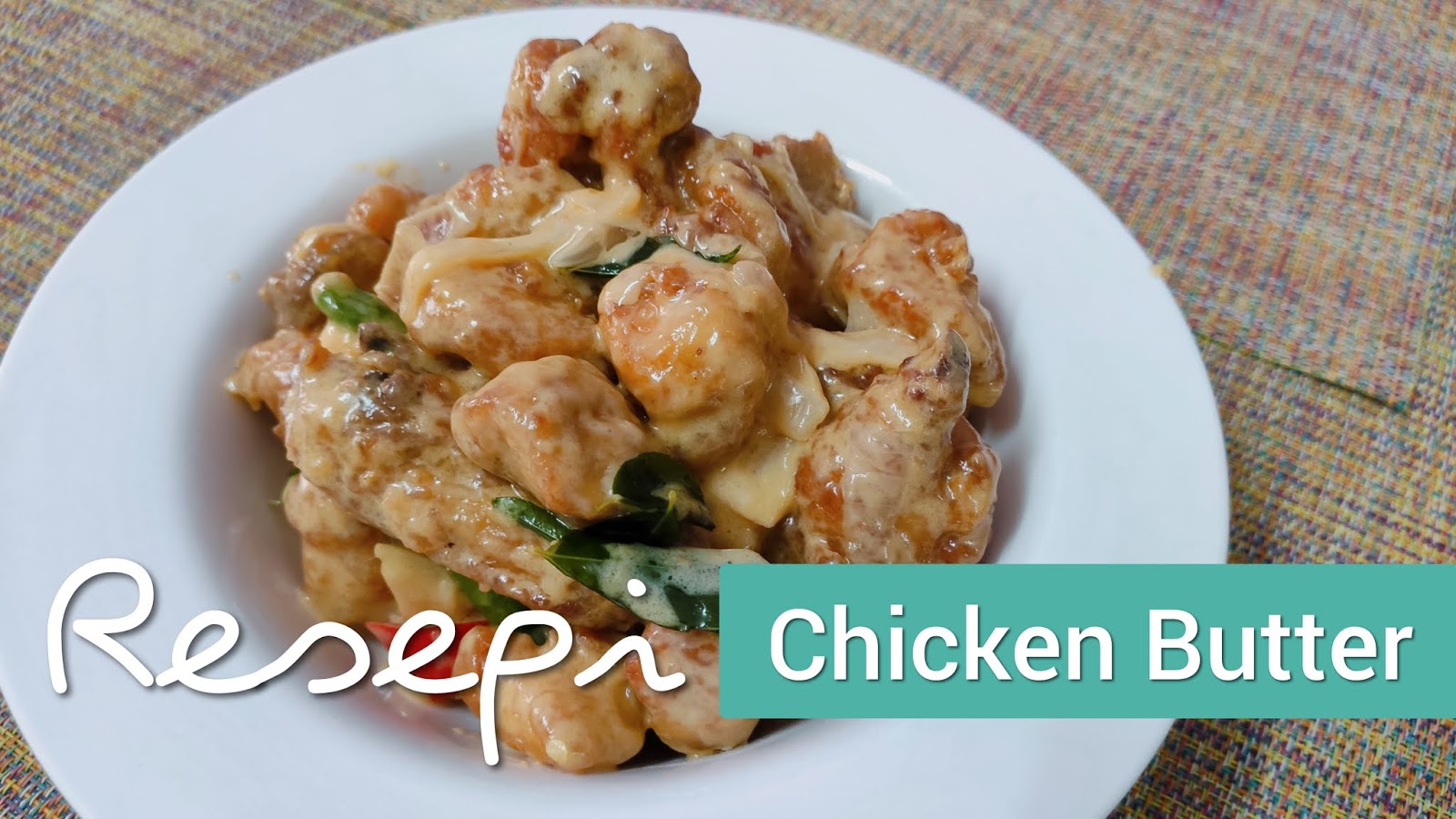 Resepi Masakan Chicken Butter Sedap & Mudah