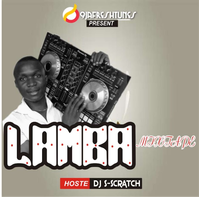 OG DJ S. Scratch - Lamba Mixtape