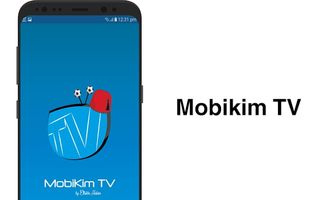 تحميل تطبيق Mobikim TV لمشاهدة المباريات بث مباشر مجانا للأندرويد