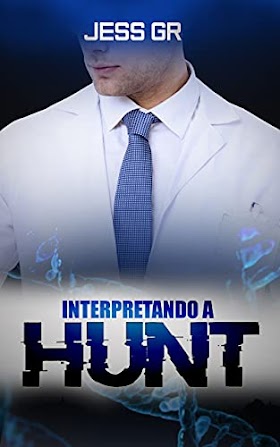 Interpretando a Hunt - Jess GR