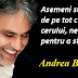 Maxima zilei: 22 septembrie -  Andrea Bocelli