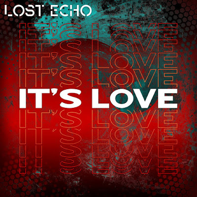 Lost Echo Shares New Single ‘It’s Love’