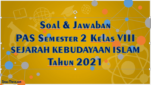 Soal Jawaban Pat Ski Kelas 8 Mts 2021 Sinau Thewe Com