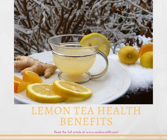 20+ Health Benefits of Lemon Tea for You