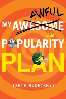 book cover of My Awesome/Awful Popularity Plan by Seth Rudetsky