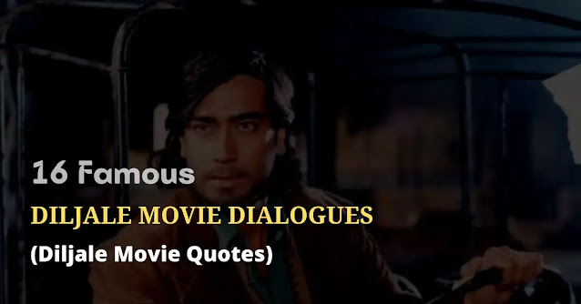 diljale movie dialogues, diljale movie quotes, diljale movie shayari, diljale movie status, diljale movie captions