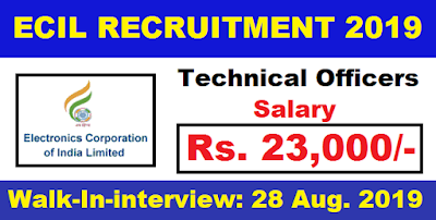 ECIL Technical Officer Recruitment 2019