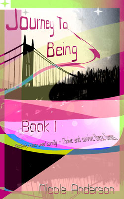 Journey To Being (Series - Book 1)