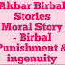 Moral Story-Birbal's punishment and ingenuity