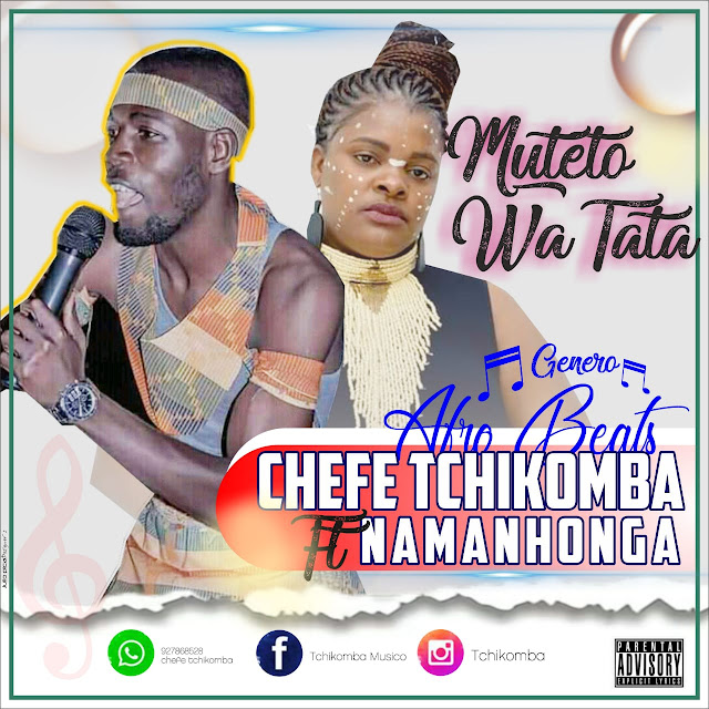  http://www.mediafire.com/file/4ege1soe3cw1eap/Chefe_Tchikomba_Feat._Namanhonga_-_Muteto_wa_tata_%2528Afro_Beat%2529.mp3/file