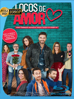 Locos de Amor 2 (2018) HD [1080p] Latino [GoogleDrive] SXGO