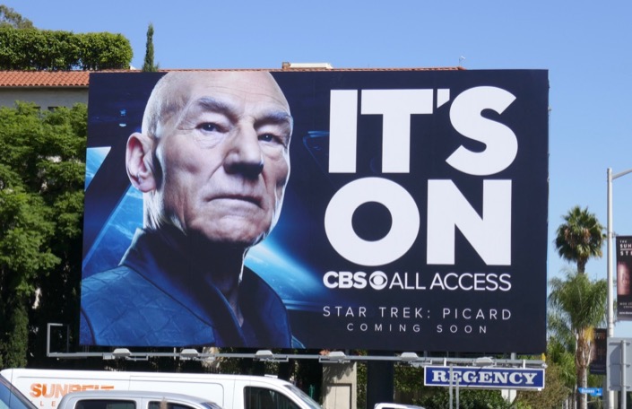 It's On CBS All Access Star Trek: Picard billboard Sunset Strip Its On CBS All Access Star Trek Picard billboard