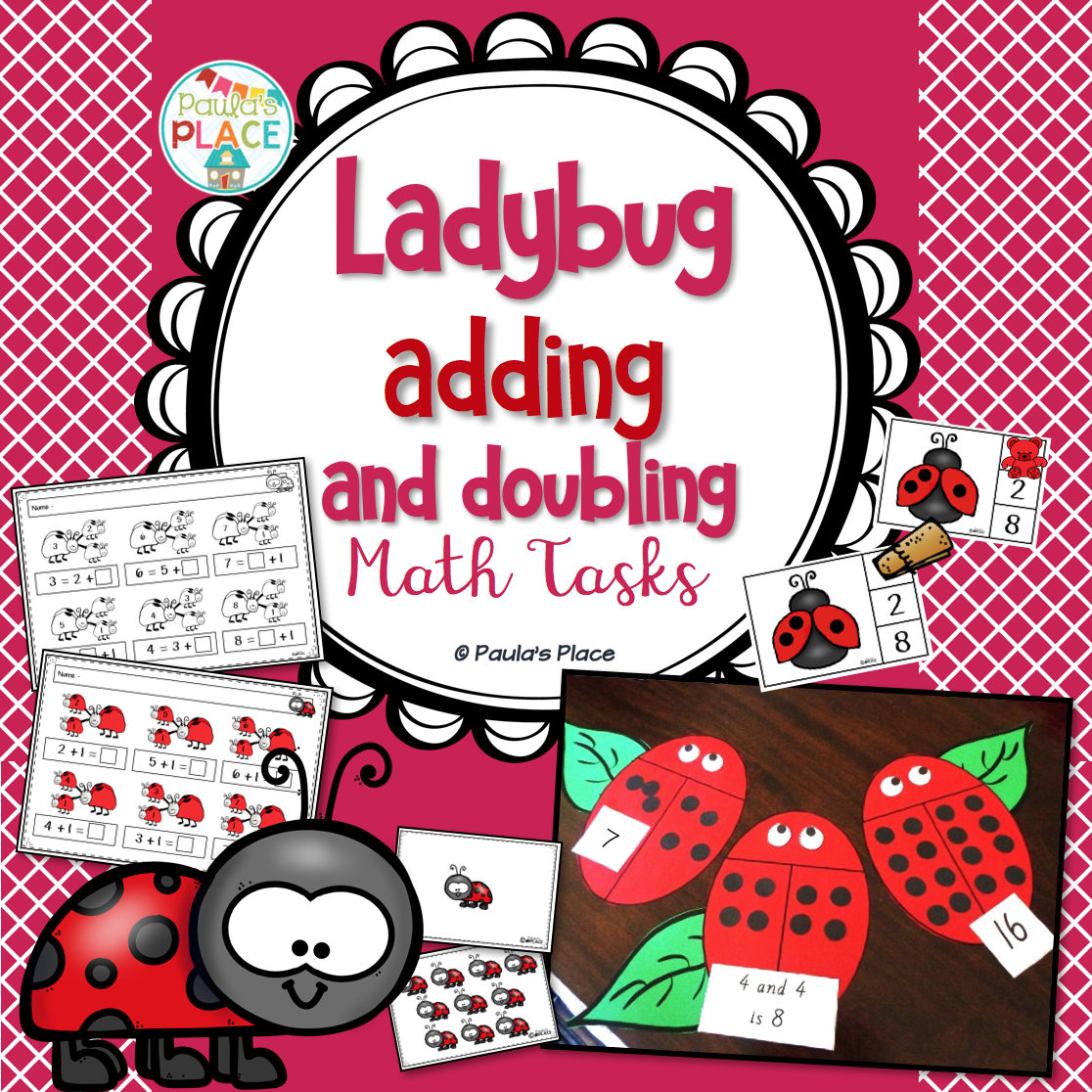 Paula's Place Teaching Resources: Ladybug Maths - Doubles and Adding Fun