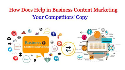 How Does Help in Business Content Marketing & Your Competitors' Copy?
