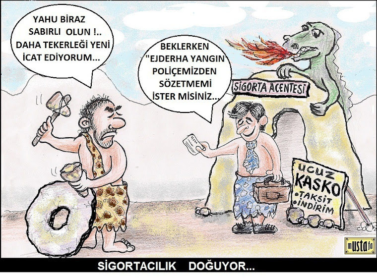 "sigortacılık doğuyor..."