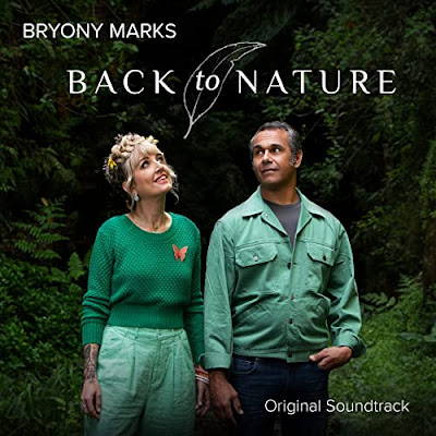 Back To Nature Soundtrack Bryony Marks