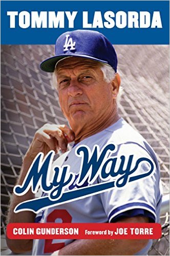The Guy Who Reviews Sports Books: Review of Tommy Lasorda: My Way