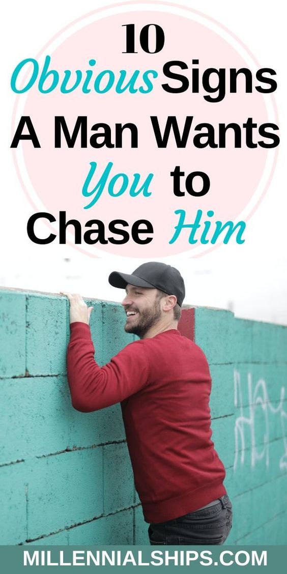 How do you make a man want you more