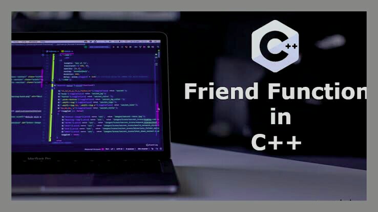 Friend function in C++ | C++ Friend class | My CS Tutorial - My CS Tutorial