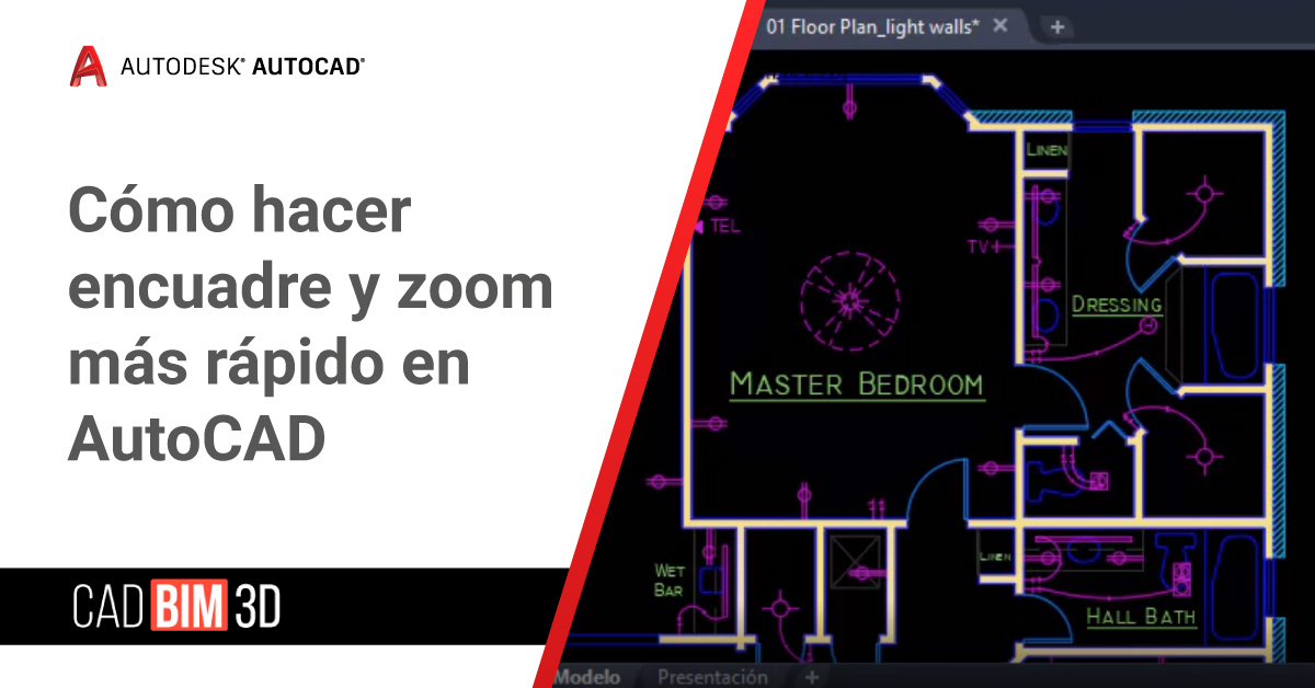 Cómo hacer encuadre y zoom más rápido en AutoCAD cadBIM3D Cómo hacer encuadre y zoom más rápido en AutoCAD cadBIM3D