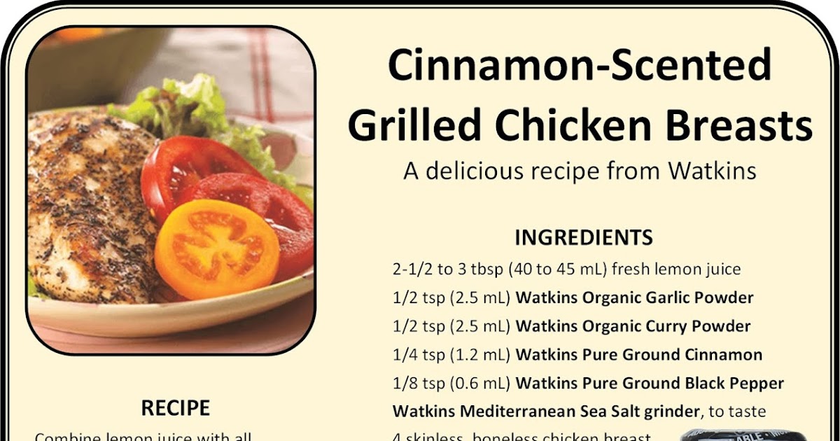Recipes with Watkins Products Cinnamon Scented Grilled Chicken Breasts