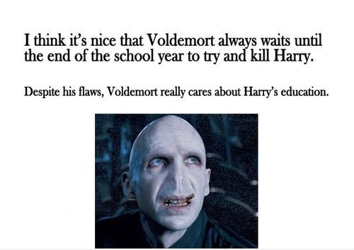 The Positive Side Of Lord Voldemort