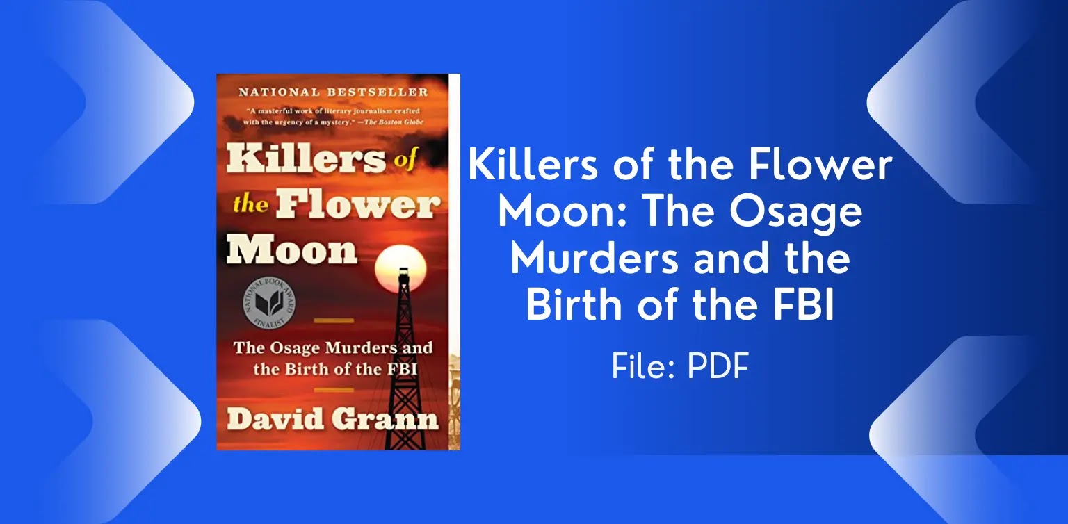Free Books Killers of the Flower Moon The Osage Murders and the