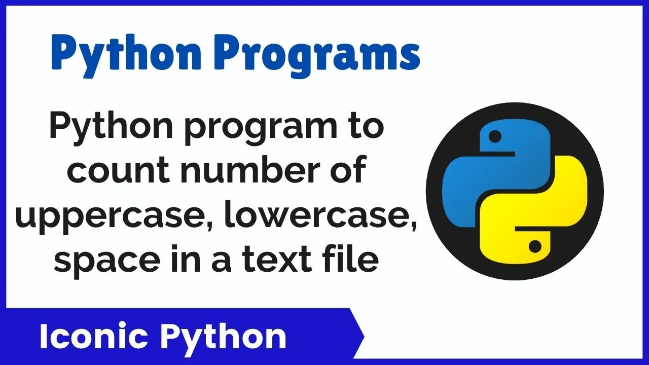 Python program to count number of uppercase, lowercase, space in a text ...