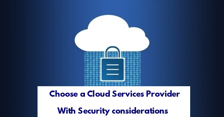How to Choose a Cloud Services Provider With Best Security considerations